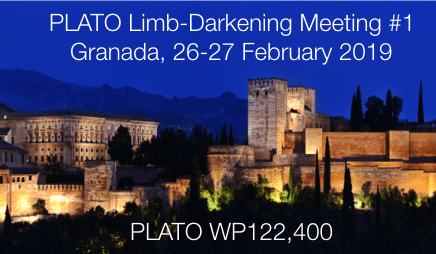 PLATO Limb-Darkening Meeting #1,  26-27 Feb 2019,&nbsp;Granada